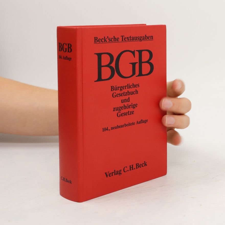 Kolektiv autorů Bürgerliches Gesetzbuch und zugehörige Gesetze