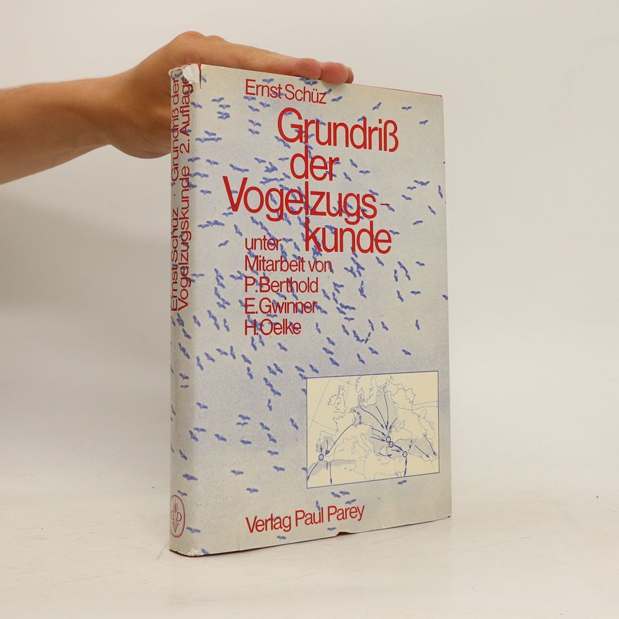 Ernst Schüz Grundriss der Vogelzugskunde