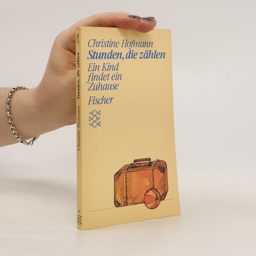 Christine Hofmann Stunden, die zählen