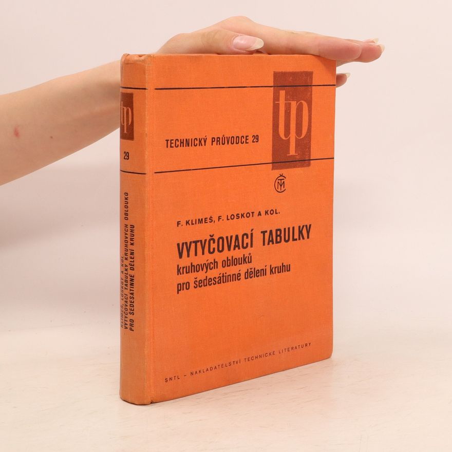 F. Klimeš  Technický průvodce. Vytyčovací tabulky