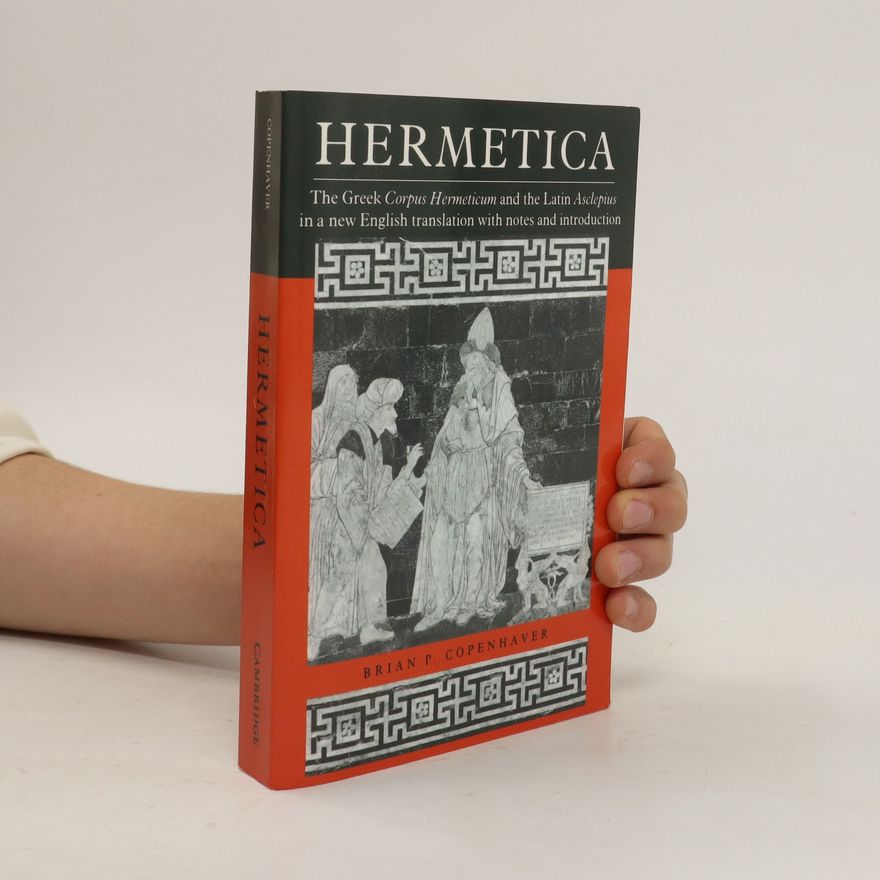 Brian P. Copenhaver Hermetica