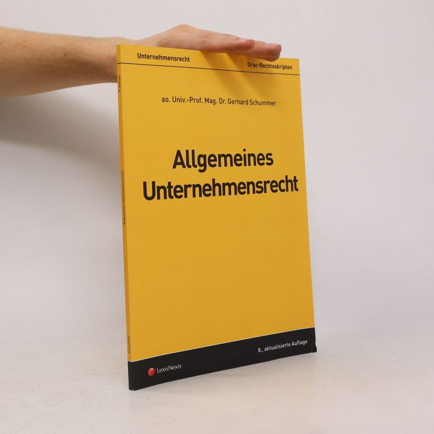 Gerhard Schummer Allgemeines Unternehmensrecht