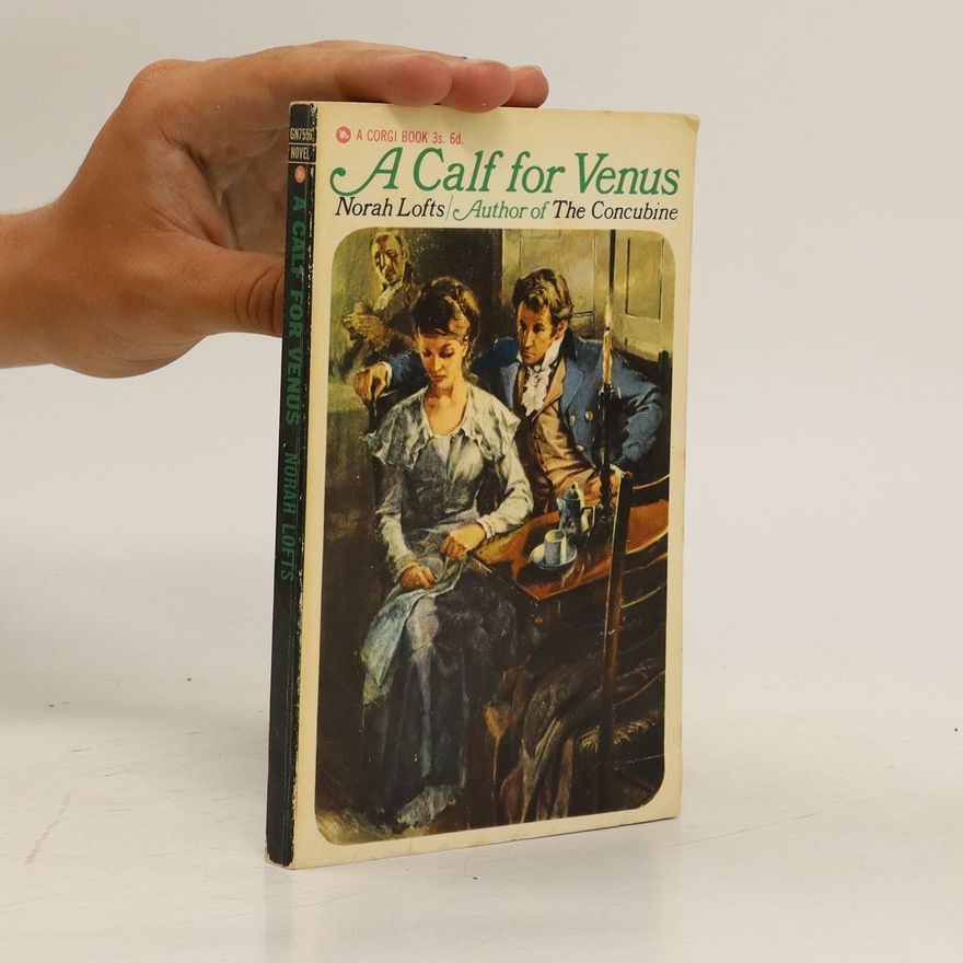 Norah Lofts A Calf for Venus