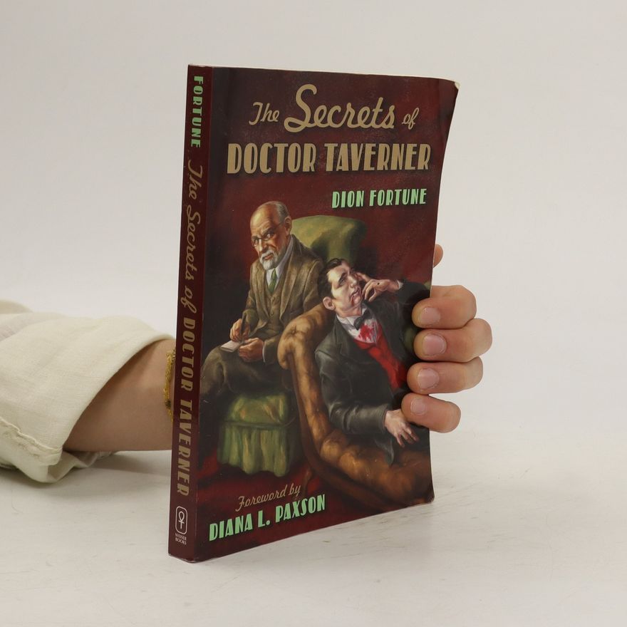 Dion Fortune The Secrets of Doctor Taverner