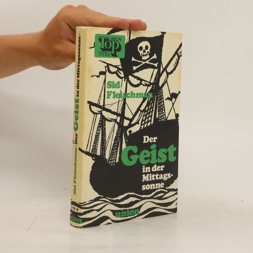 Sid Fleischman Der Geist in der Mittagssonne