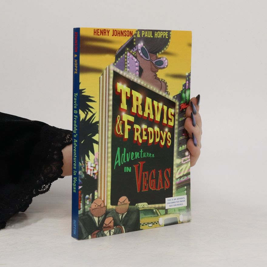 Henry Johnson Travis & Freddy's Adventures in Vegas