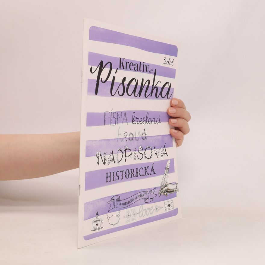 Dagmar Školoudová Kreativní písanka 3.díl