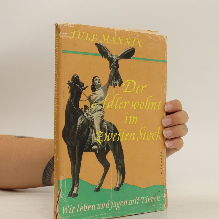 Jule Mannix Der Adler wohnt im zweiten Stock