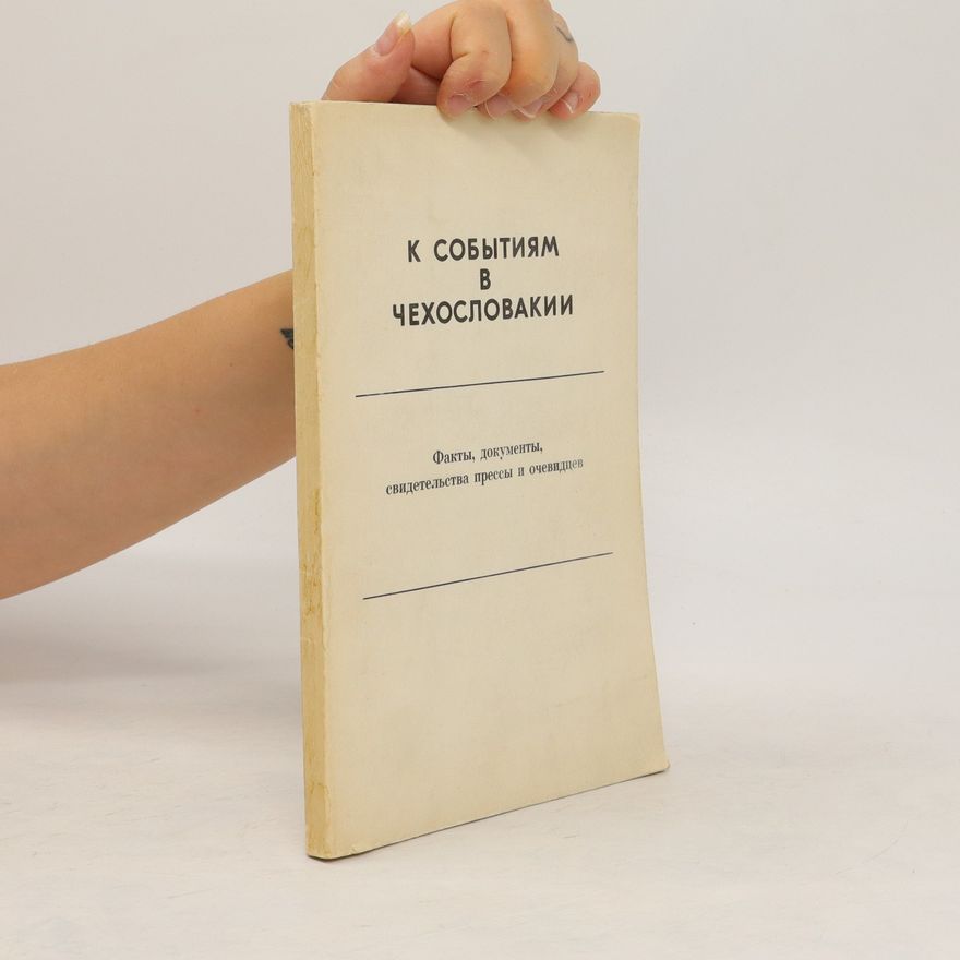 AA.VV. К событиям b Чехословакии. K sobytiyam b Chekhoslovakii