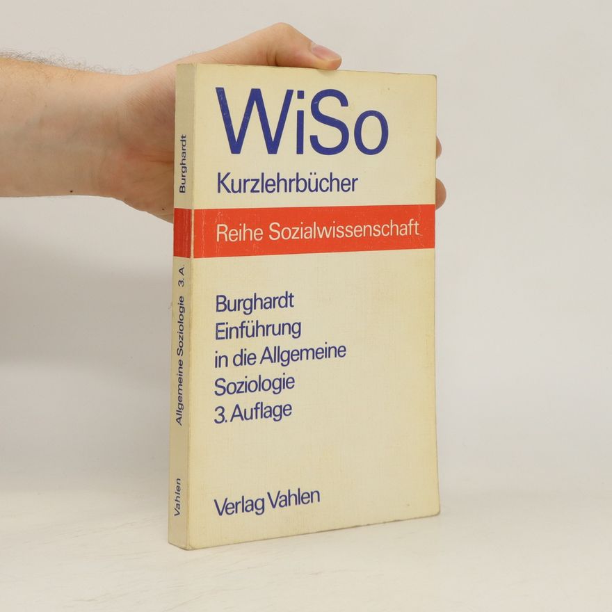 Anton Burghardt Einführung in die allgemeine Soziologie