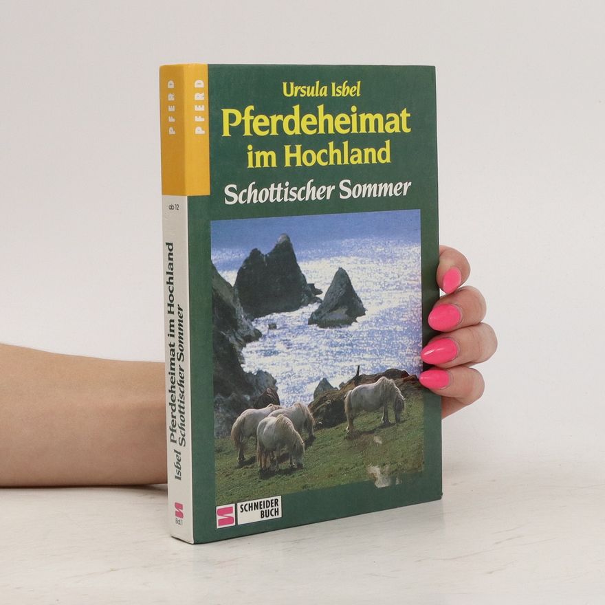 Ursula Isbel Pferdeheimat im Hochland