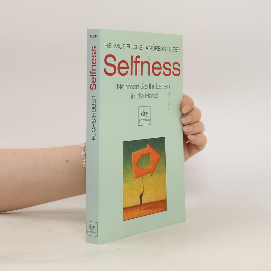 Helmut Fuchs Selfness