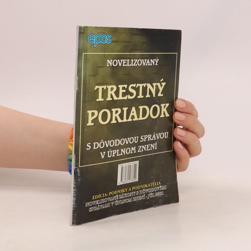 Kolektiv autorů Novelizovaný Trestný poriadok s dôvodovou správou v úplnom znení