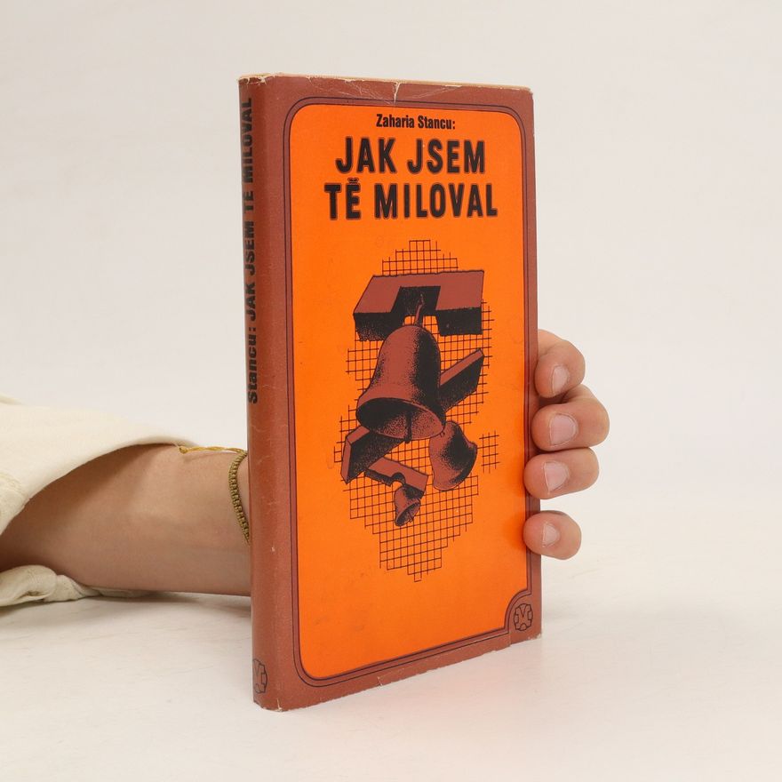 Zaharia Stancu Jak jsem tě miloval