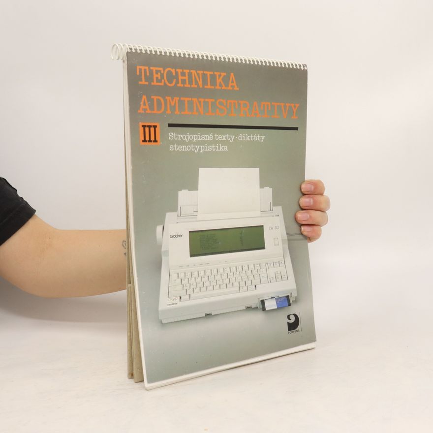 Ludmila Štěchová Technika administrativy III