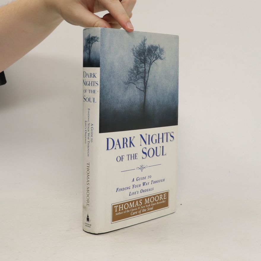 Thomas Moore Dark Nights of the Soul