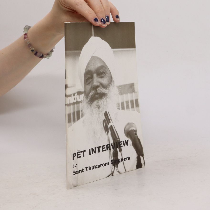 Various authors Pět interview se Sant Thakarem Singhem