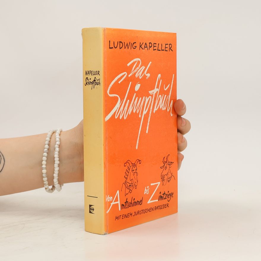 Ludwig Kapeller Das Schimpfbuch