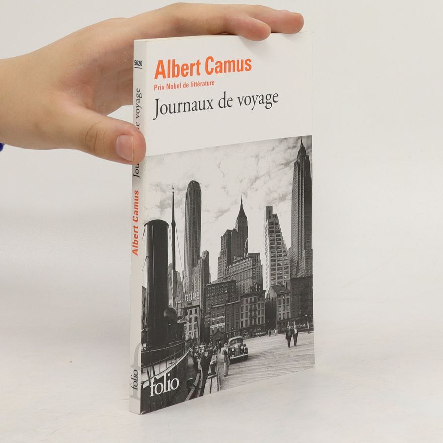 Albert Camus Journaux de voyage