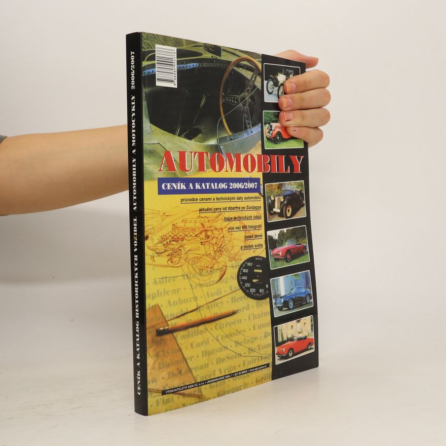 Autorenkollektiv Ceník a katalog historických vozidel, automobily a motocykly 2006/2007