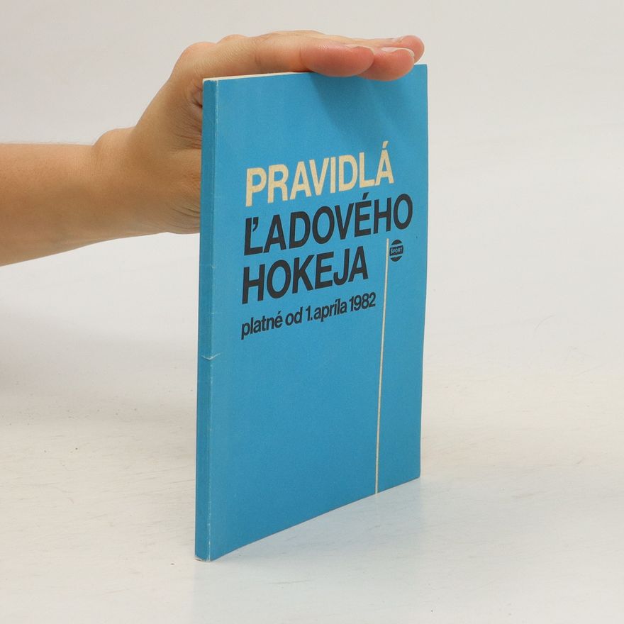 Juraj Munka Pravidlá ľadového hokeja platné od 1. apríla 1982