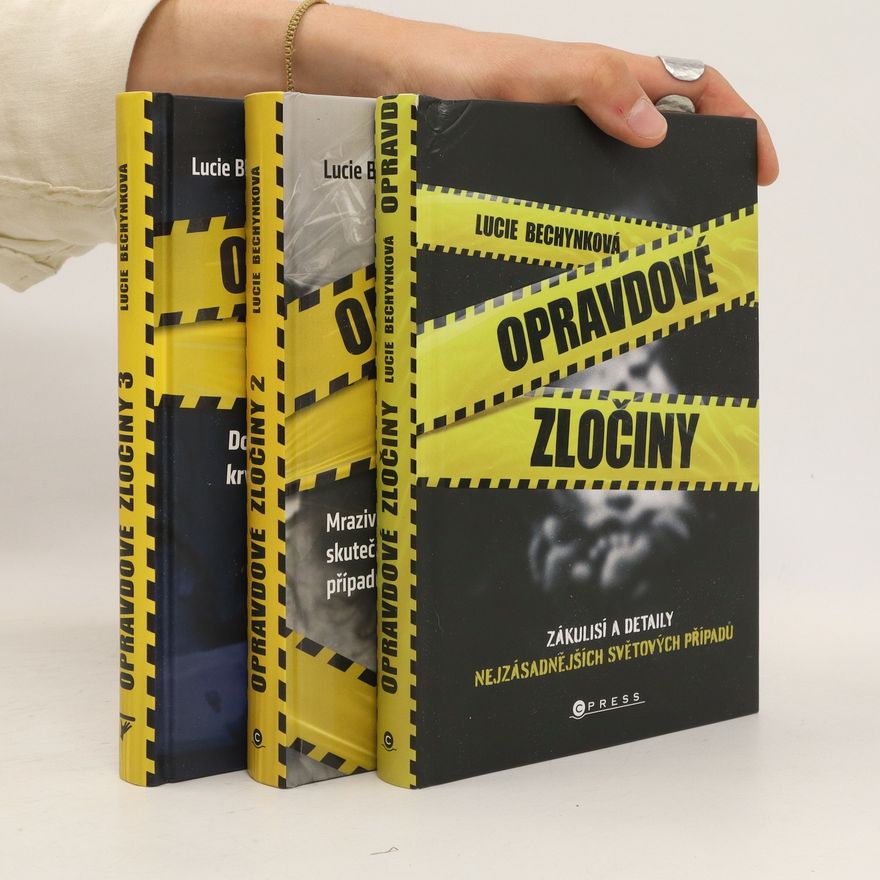 Lucie Bechynková Opravdové zločiny 1-3