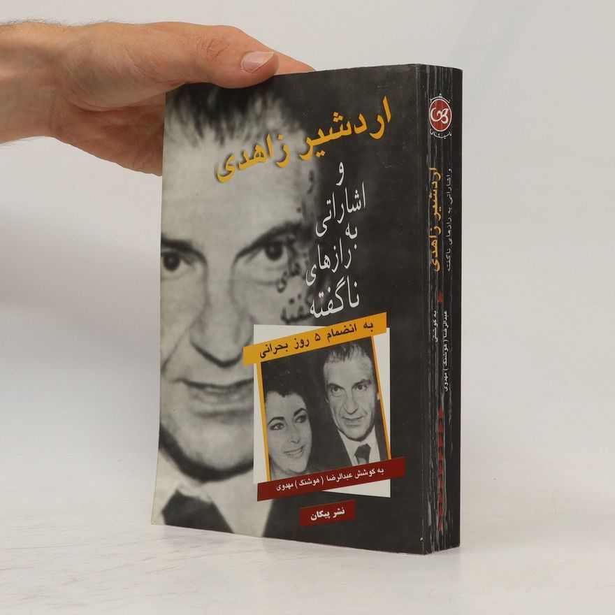 Ardeshir Zahedi وو به اشاراتی رازهای ای نا گفته.Wu odkazuje na tato nevyřčená tajemství