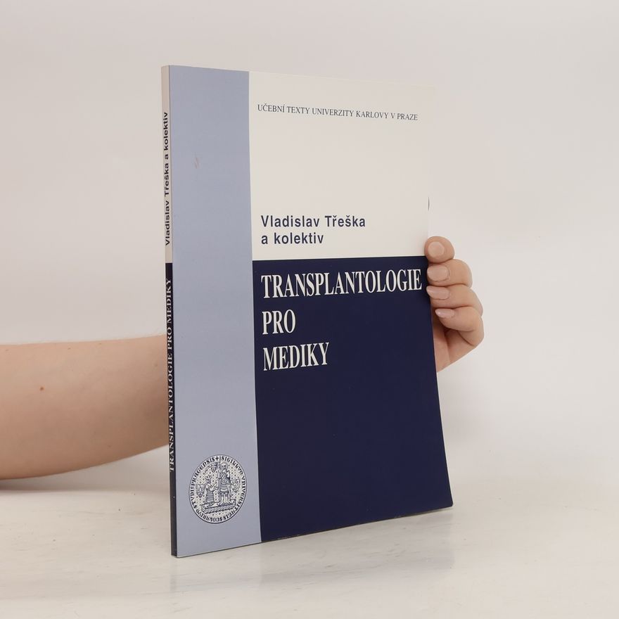 Vladislav Třeška Transplantologie pro mediky