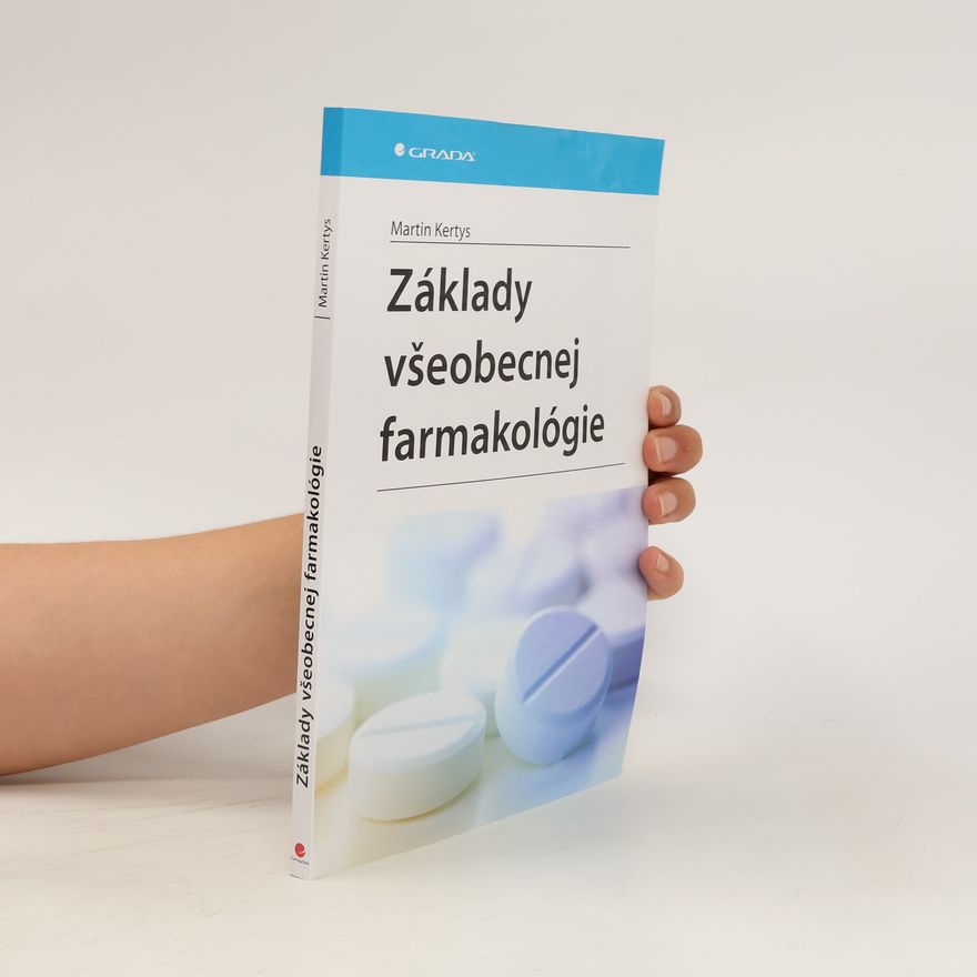 Martin Kertys Základy všeobecnej farmakológie
