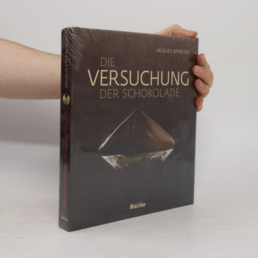 Jacques Mercier Die Versuchung der Schokolade