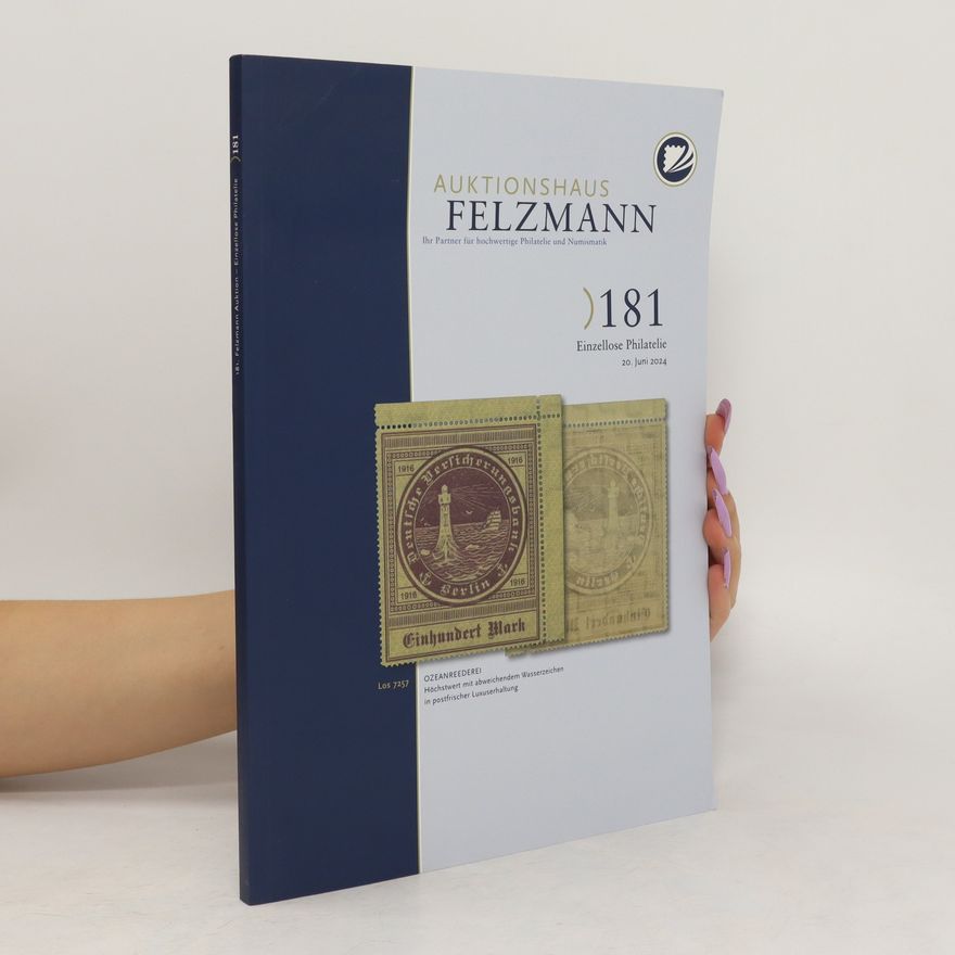 Kolektiv autorů Auktionshaus Felzmann. 181