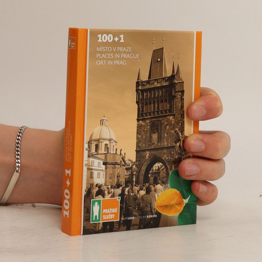Kolektiv autorů 100+1 míst v Praze