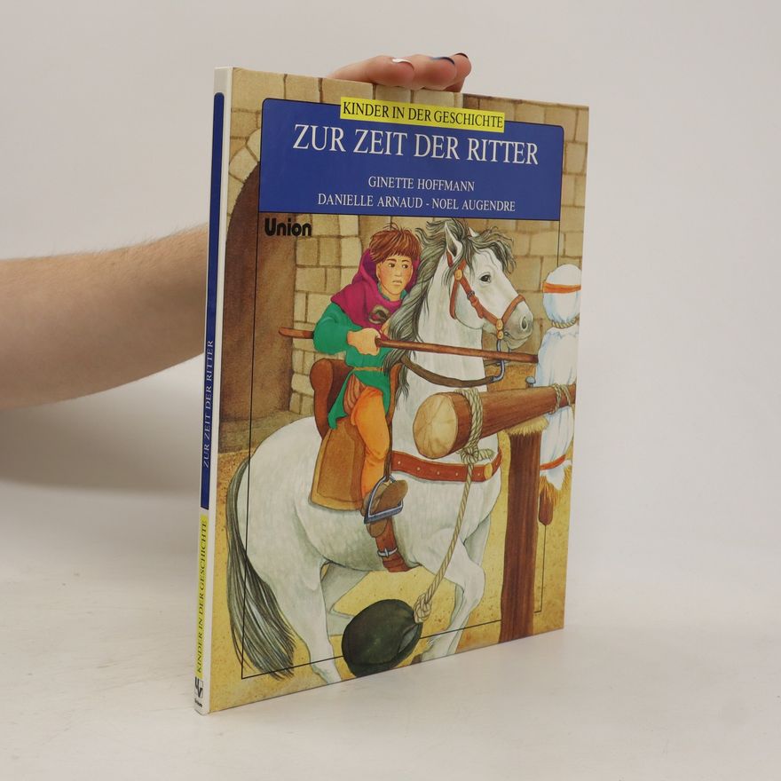 Danielle Arnaud Zur Zeit der Ritter