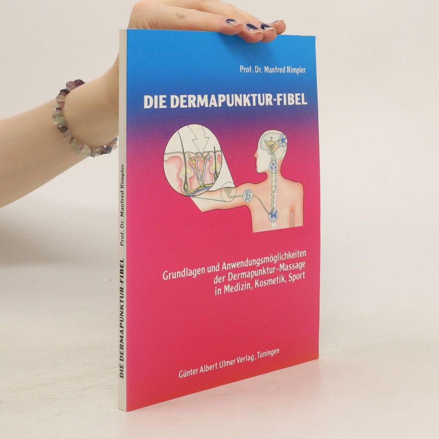 Manfred Rimpler Die Dermapunktur-Fibel