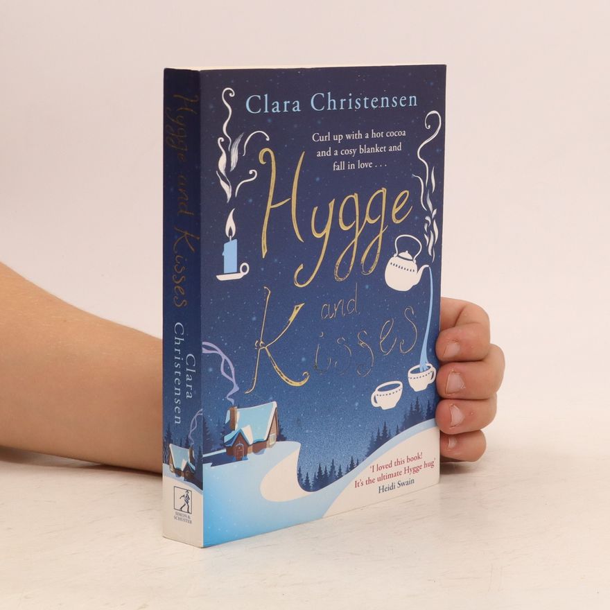 Clara Christensen Hygge and kisses