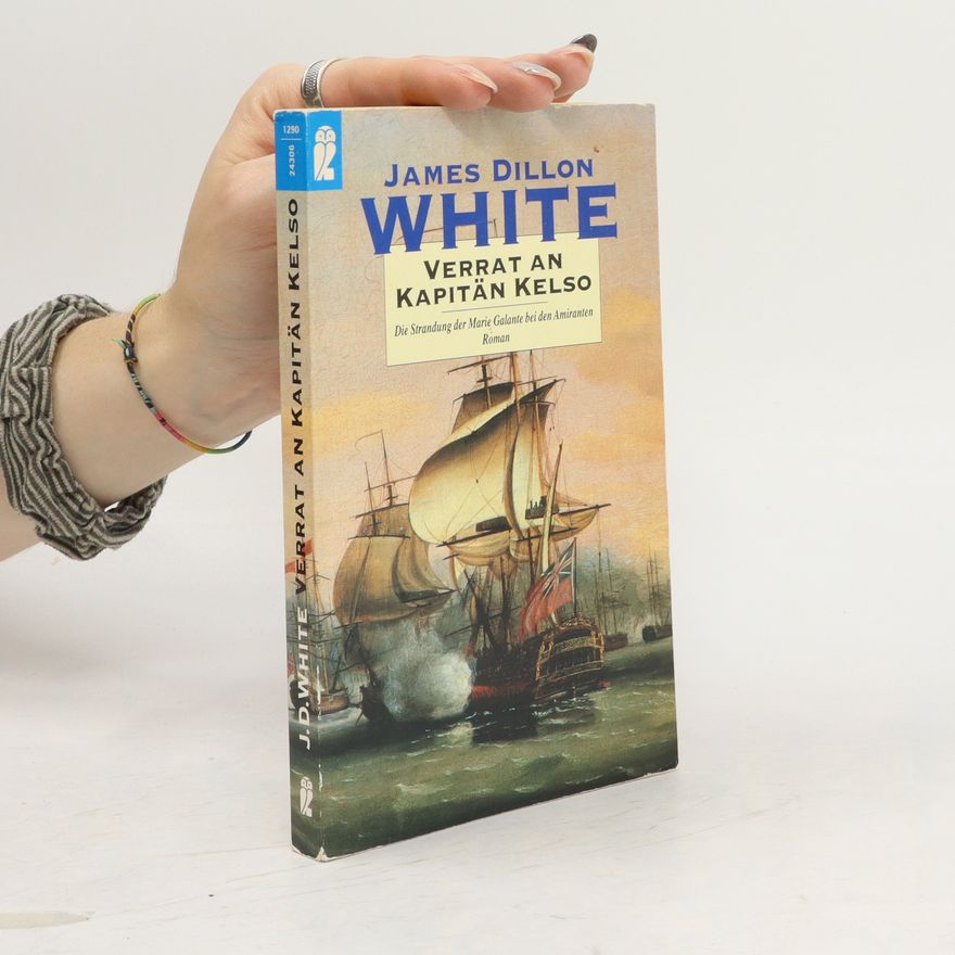 James D. White Verrat an Kapitän Kelso