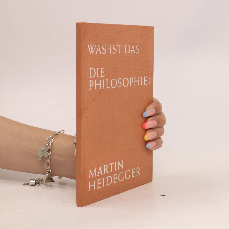Martin Heidegger What is philosophy?