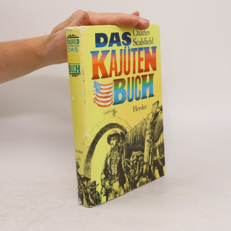 Charles Sealsfield Das Kajütenbuch