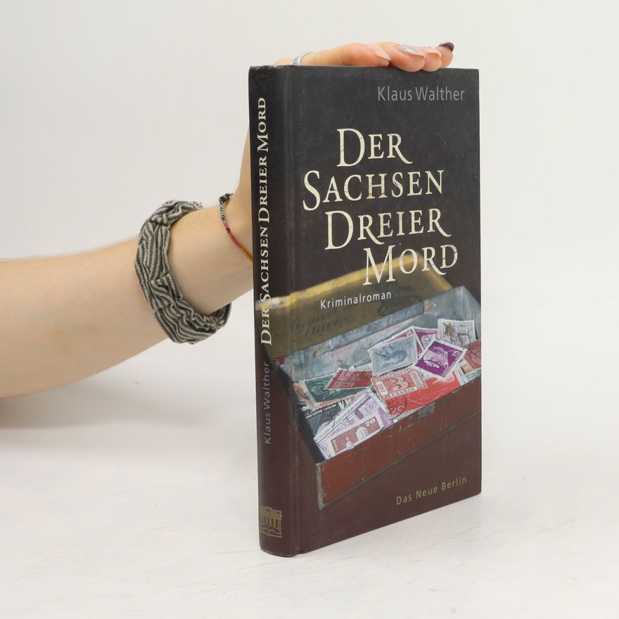 Klaus Walther Der Sachsendreier-Mord