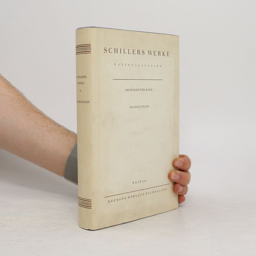 Friedrich Schiller Schillers Werke 16