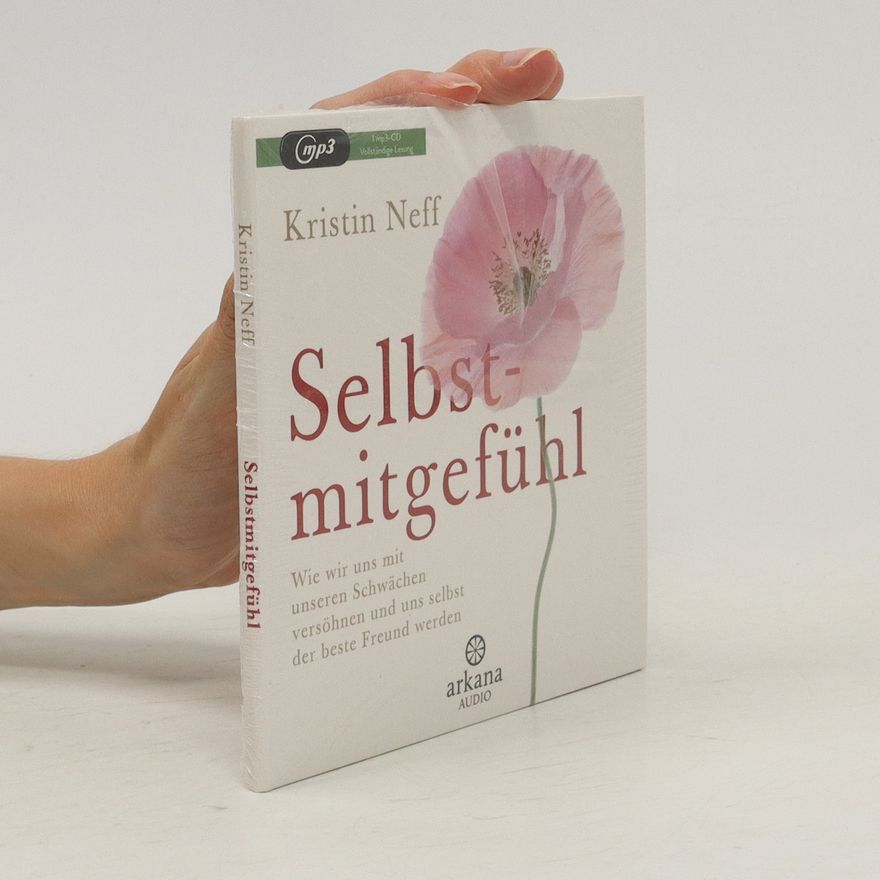 Kristin Neff Selbstmitgefühl