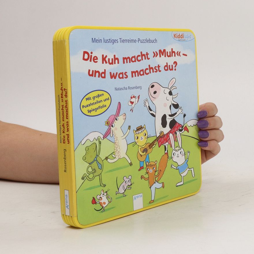 Natascha Rosenberg Die Kuh macht "Muh" - und was machst du?