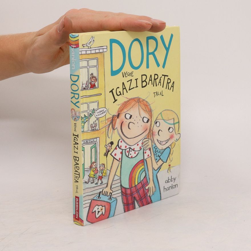 Abby Hanlon Dory végre igazi barátra talál