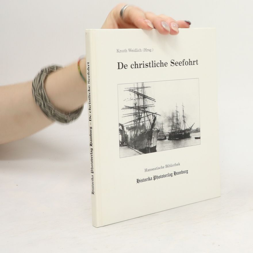 Knuth Weidlich De christliche Seefohrt