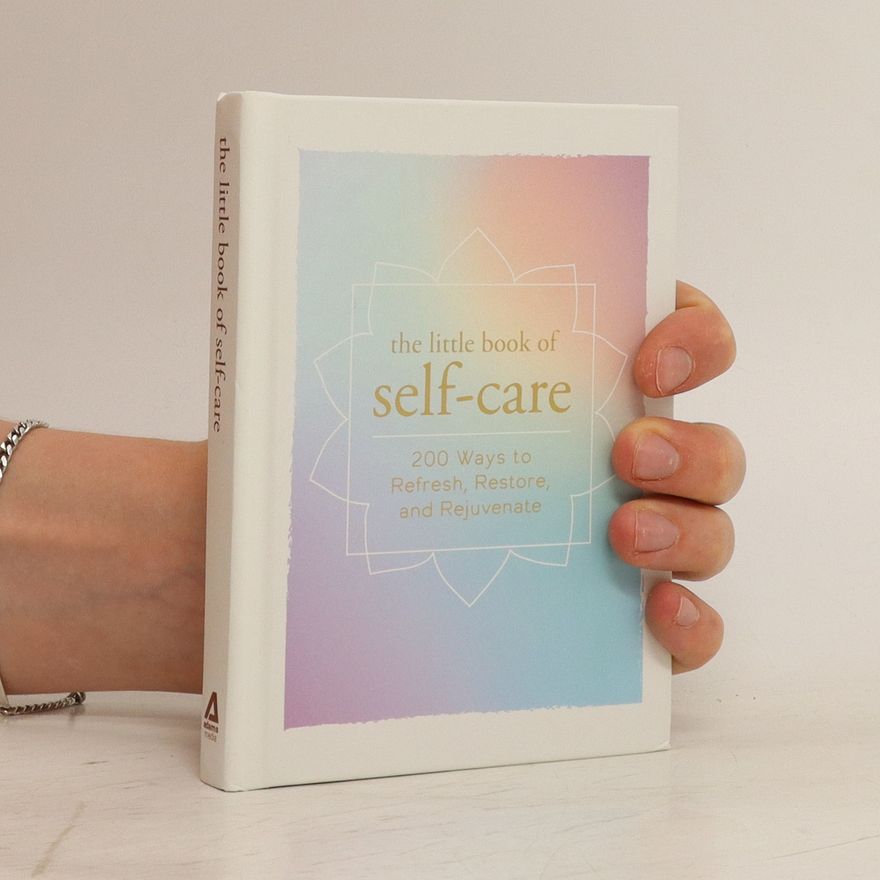 Adams Media The Little Book of Self-Care