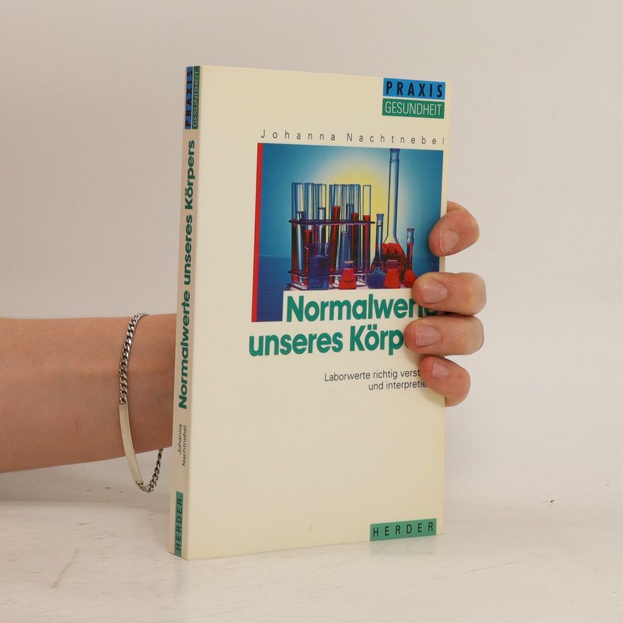 Johanna Nachtnebel Normalwerte unseres Körpers