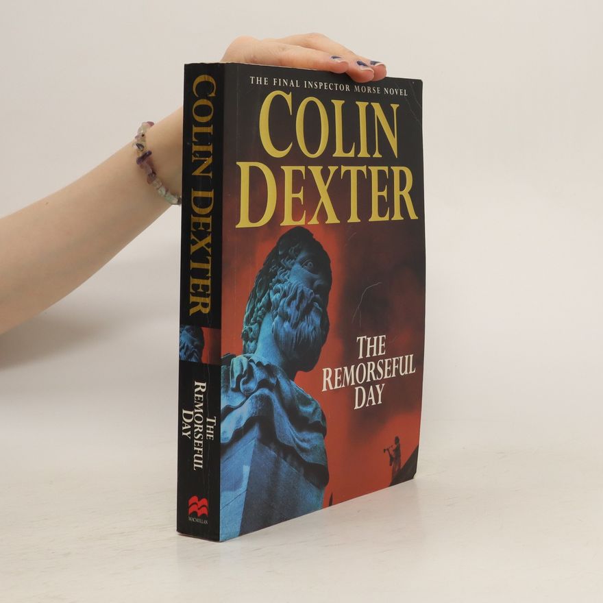 Colin Dexter The Remorseful Day