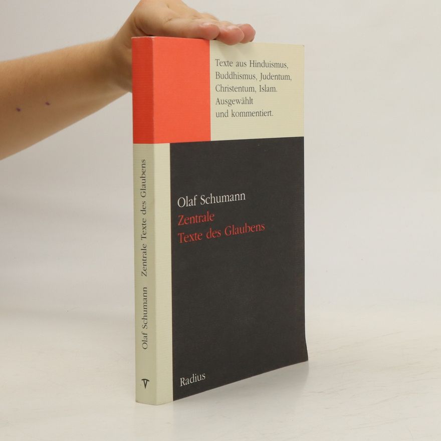 Olaf Schumann Zentrale Texte des Glaubens