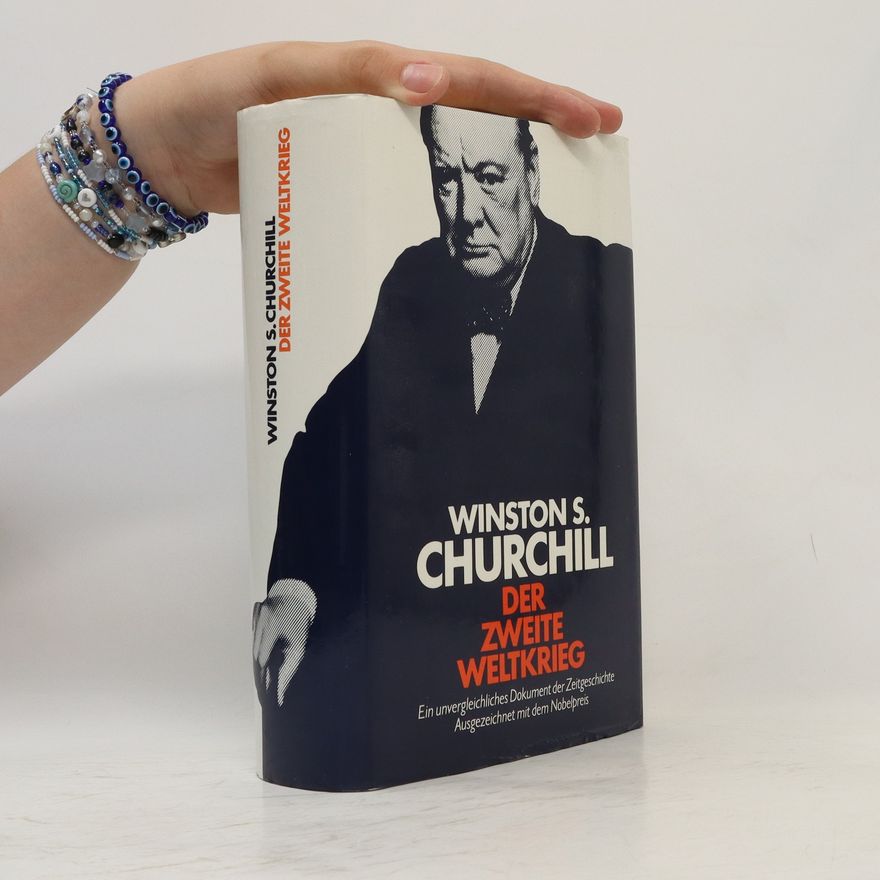 Winston S. Churchill Der Zweite Weltkrieg