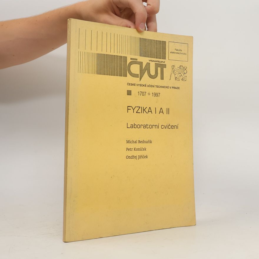 AA.VV. Fyzika I a II laboratorní cvičení